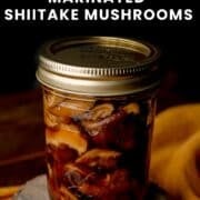 marinated shiitake mushrooms pin.