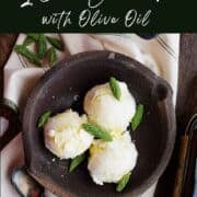 Spruce tip ice cream with olive oil pin.